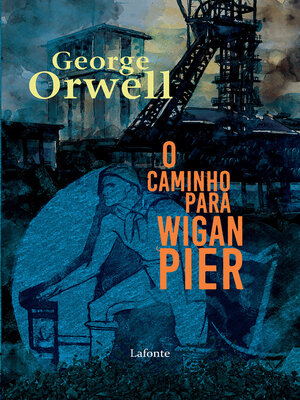 cover image of O Caminho para Wigan Pier